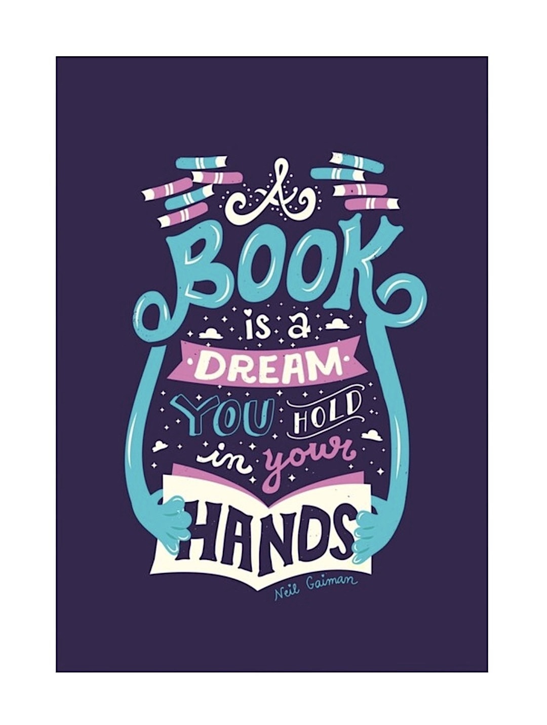 A book is a dream poster by Risa Rodil - best read posters