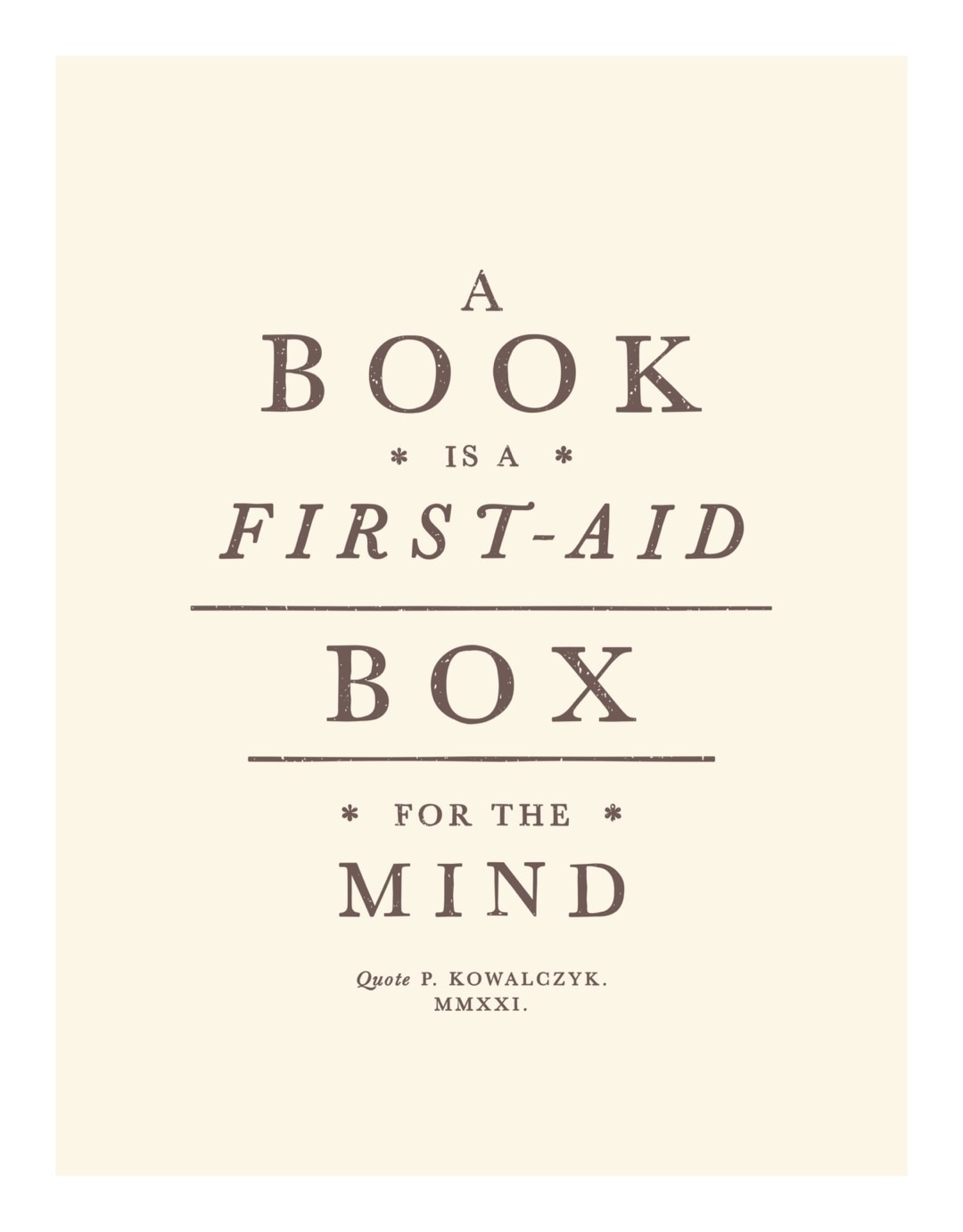 A book is a first-aid box for the mind - best read posters