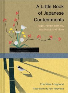A Little Book of Japanese Contentments by Erin Niimi Longhurst - Amazon Prime best books July 2020