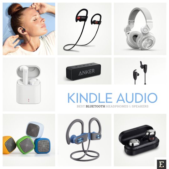Best Bluetooth headphones speakers Audible audiobooks Kindle