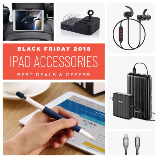 Best iPad accessories Black Friday 2018