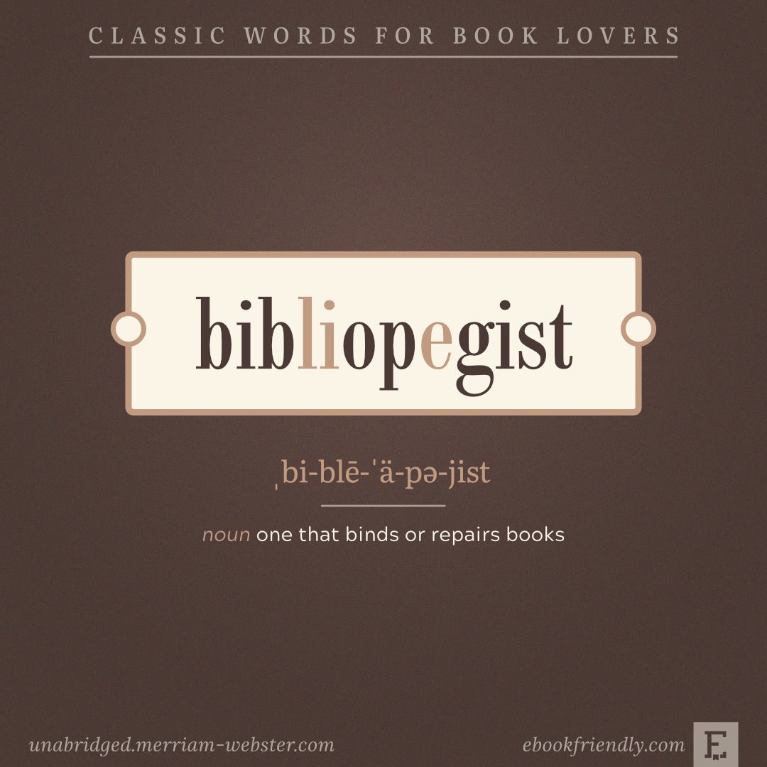 Bibliopegist - forgotten words for book lovers