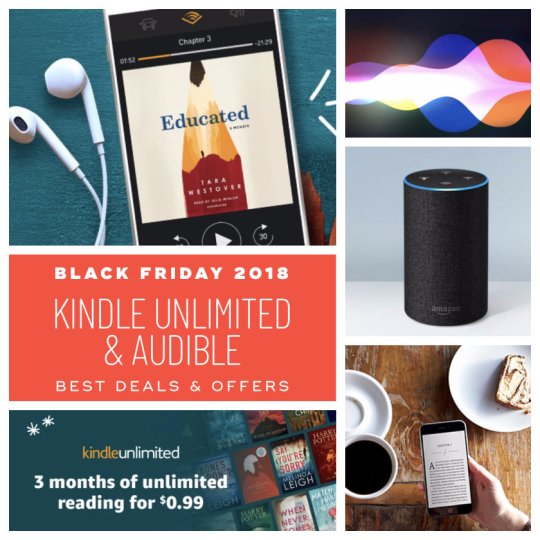 Black Friday 2018 deals on Kindle Unlimited and Audible
