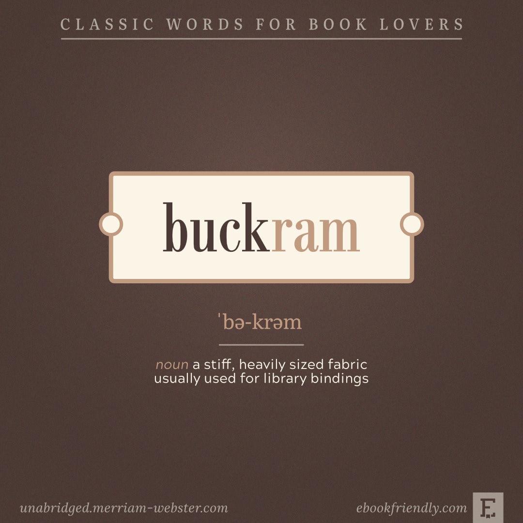 Buckram - classic words for book and library lovers