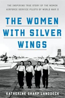 Katherine Sharp Landdeck - The Women with Silver Wings