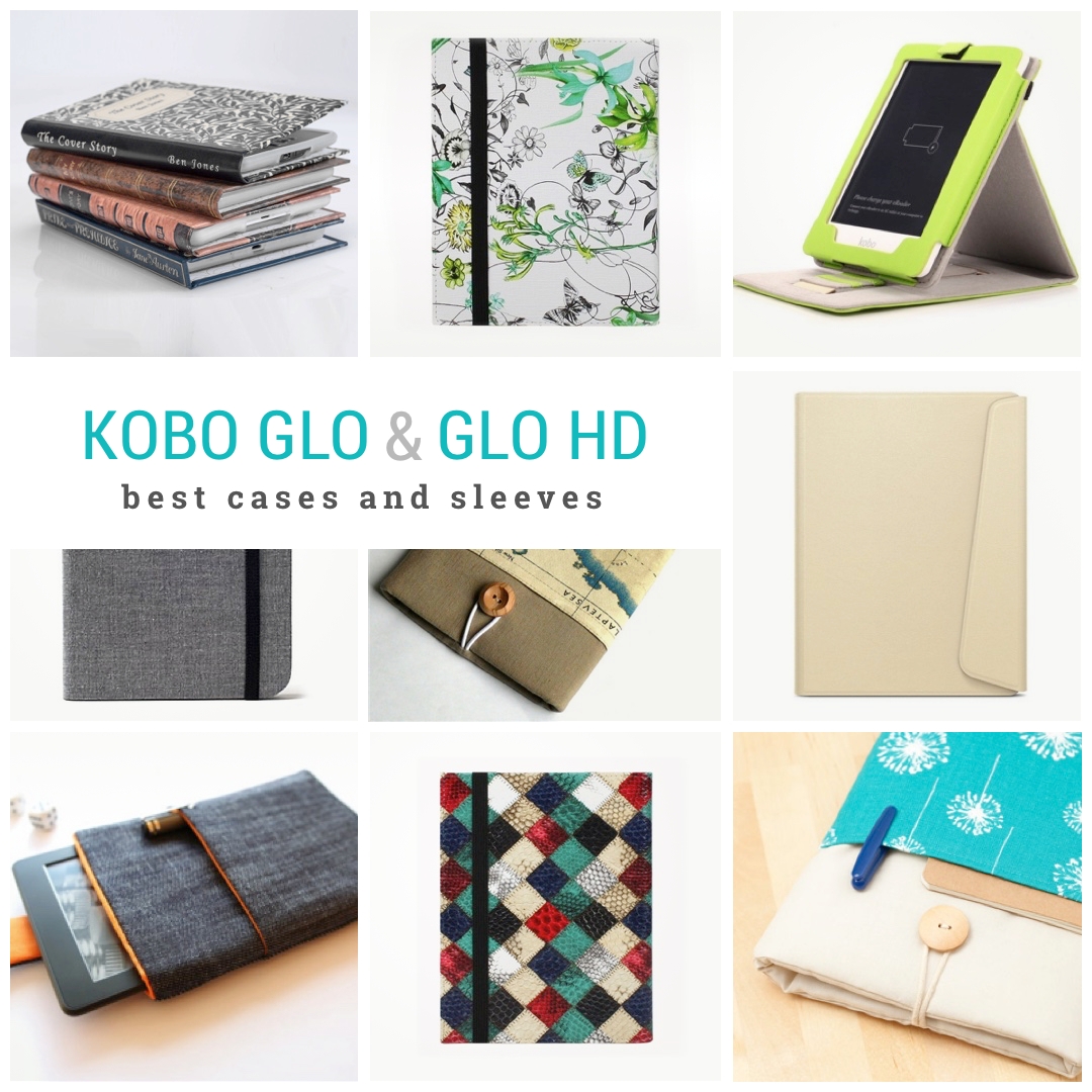 20 gorgeous cases for Kobo Glo and Kobo Glo HD