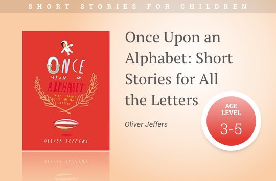 Short stories for kids - Once Upon an Alphabet