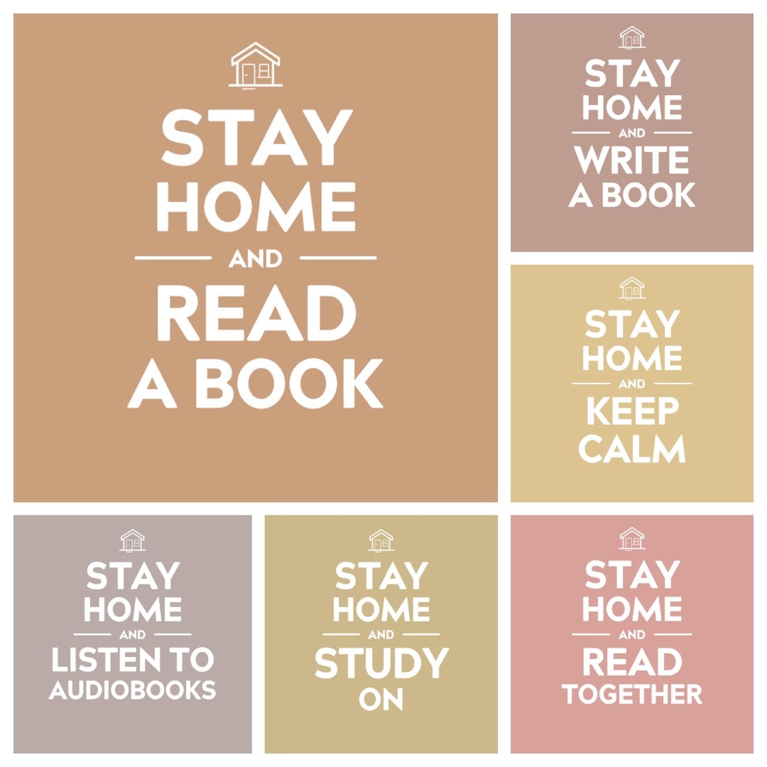 “Stay Home” is the new “Keep Calm” – here are some ideas to share